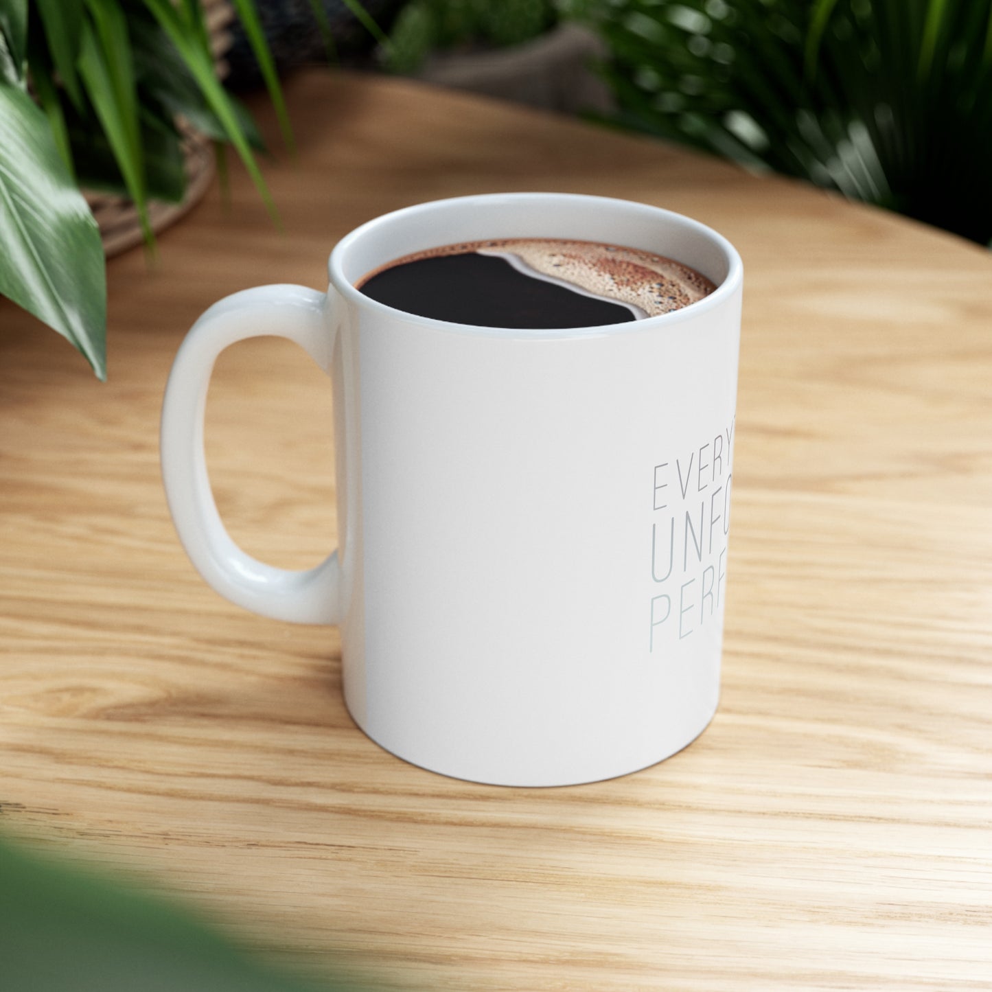 Everything is Unfolding Perfectly - 11oz Mug