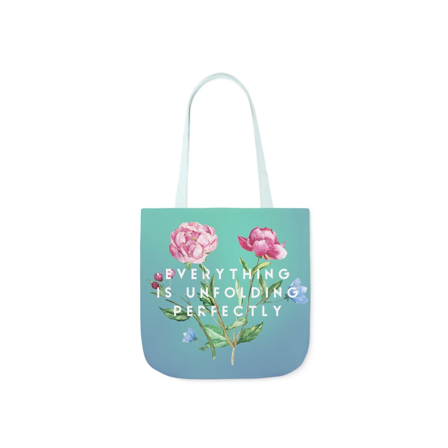Everything is Unfolding Perfectly • Canvas Tote Bag