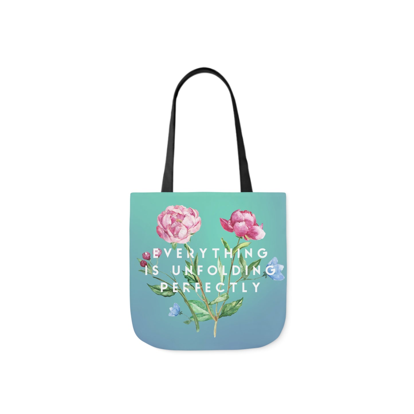 Everything is Unfolding Perfectly • Canvas Tote Bag