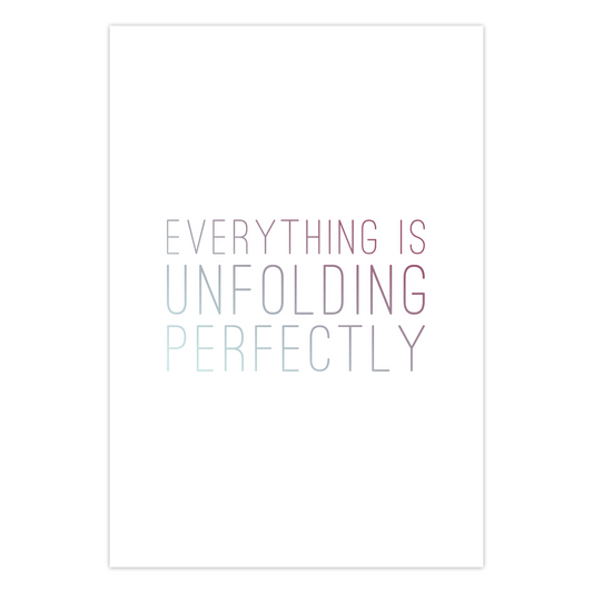 Everything is Unfolding Perfectly • Cards