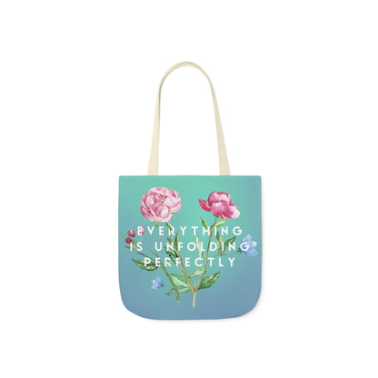 Everything is Unfolding Perfectly • Canvas Tote Bag