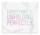 Everything Is Unfolding Perfectly - Blanket