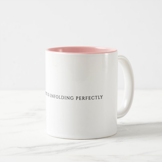 Everything is Unfolding Perfectly - Two-Tone Mug